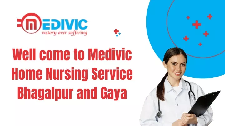 well come to medivic home nursing service