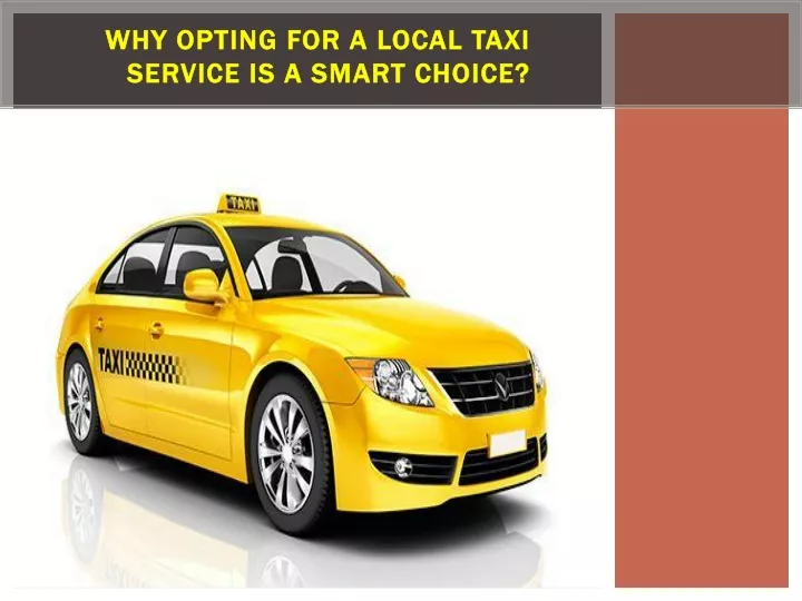 why opting for a local taxi service is a smart choice