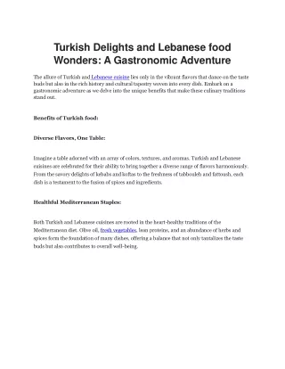 Turkish Delights and Lebanese food Wonders