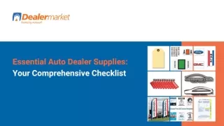 Essential Auto Dealer Supplies_ Your Comprehensive Checklist