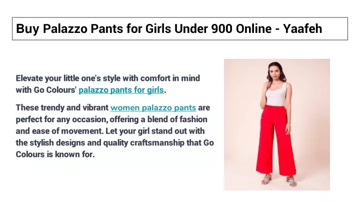 buy palazzo pants for girls under 900 online yaafeh