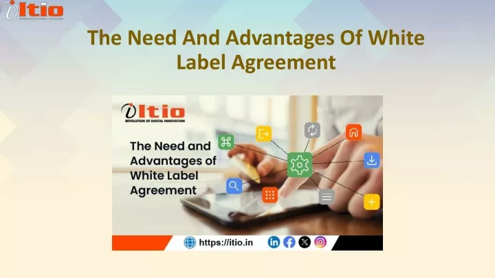 the need and advantages of white label agreement