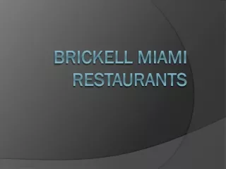 Brickell Miami Restaurants