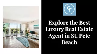 Explore the Best Luxury Real Estate Agent in St. Pete Beach