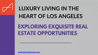 Luxury Living in the Heart of Los Angeles