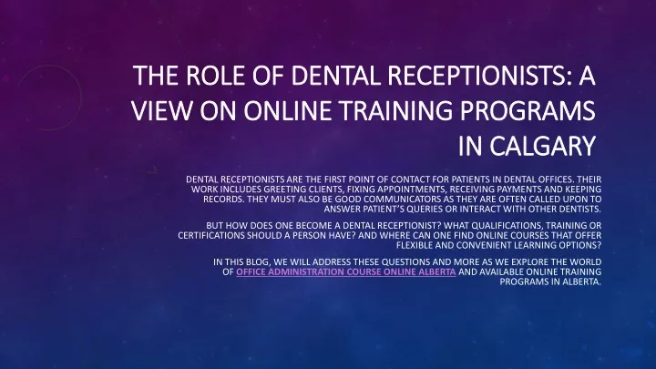 the role of dental receptionists a view on online training programs in calgary