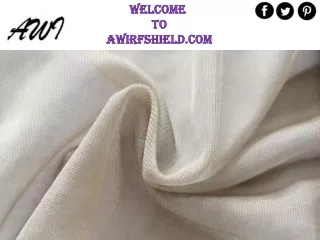 Awirfshield Provide the best Silver Fiber Conductive Fabric