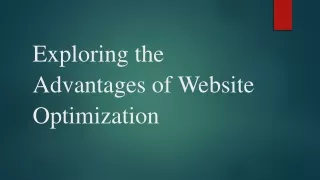 Exploring the Advantages of Website Optimization