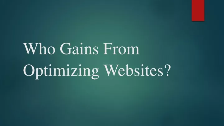 who gains from optimizing websites