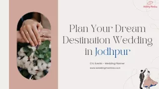 Destination Wedding in Jodhpur – Book Top Wedding Venues with CYJ