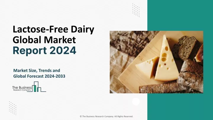 lactose free dairy global market report 2024