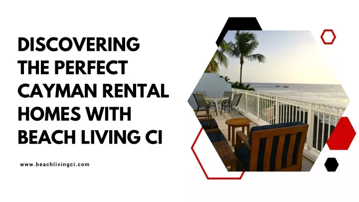 discovering the perfect cayman rental homes with