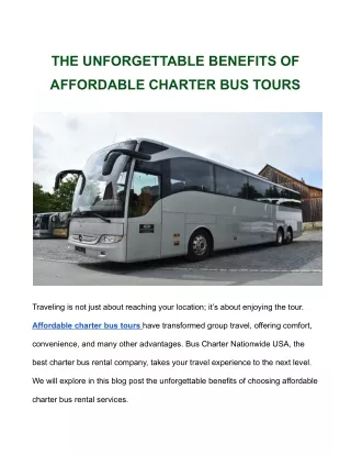 THE UNFORGETTABLE BENEFITS OF AFFORDABLE CHARTER BUS TOURS