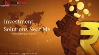 Investment Solutions Near Me Exploring Save N Grow