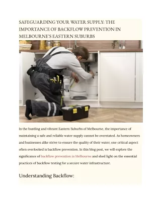 SAFEGUARDING YOUR WATER SUPPLY_ THE IMPORTANCE OF BACKFLOW PREVENTION IN MELBOURNE'S EASTERN SUBURBS