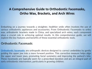 A Comprehensive Guide to Orthodontic Facemasks, Ortho Wax, Brackets, and Arch Wires
