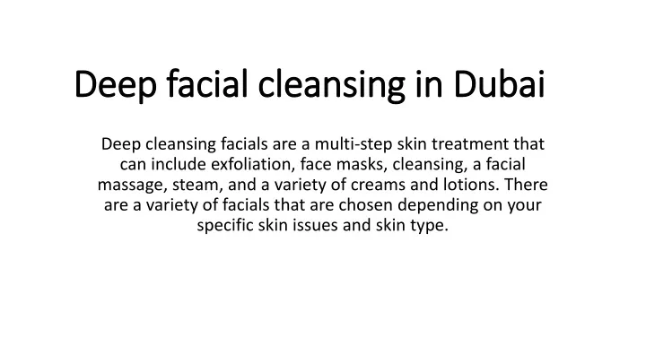 deep facial cleansing in d ubai