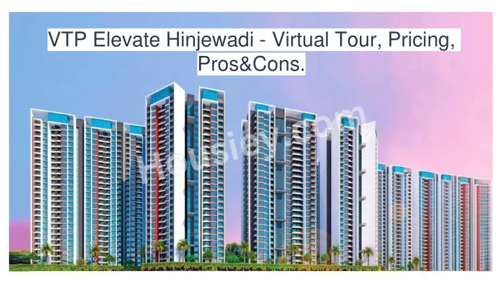 vtp elevate hinjewadi virtual tour pricing pros cons