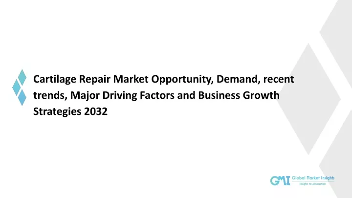 cartilage repair market opportunity demand recent