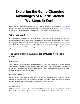Exploring the Game Changing Advantages of Quartz Kitchen Worktops in Kent