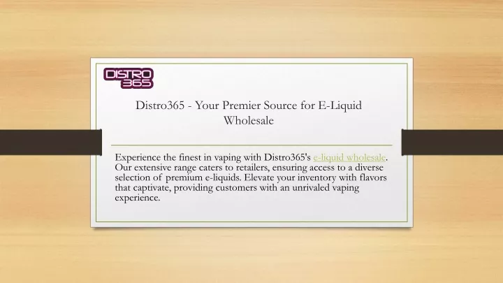 distro365 your premier source for e liquid wholesale
