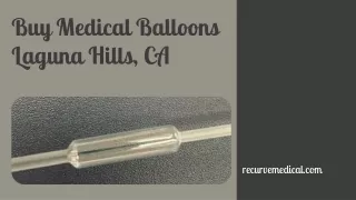 Buy Medical Balloons Laguna Hills, CA