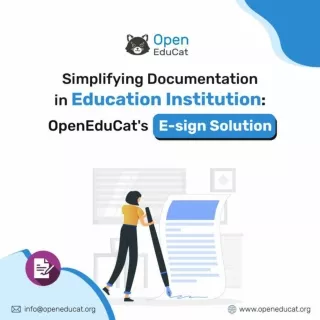 Simplifying Documentation in Education Institution: OpenEduCat's E-sign Solution