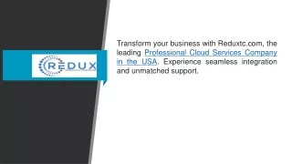 Professional Cloud Services Company Usa  Reduxtc.com