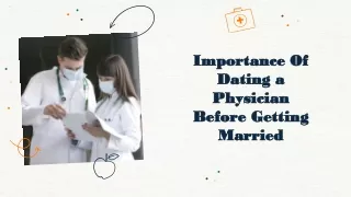 Importance Of Dating a Physician Before Getting Married