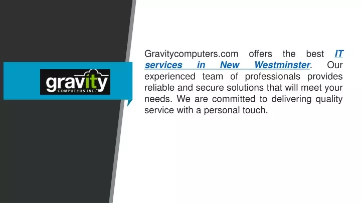 gravitycomputers com offers the best it services