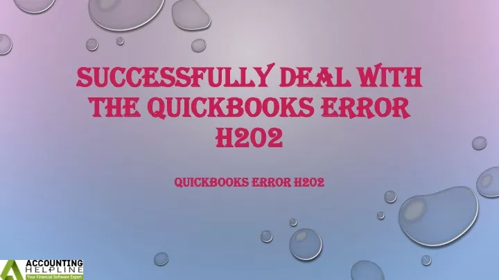 successfully deal with the quickbooks error h202