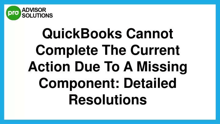 quickbooks cannot complete the current action