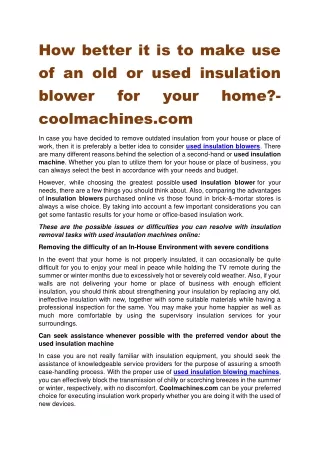 How better it is to make use of an old or used insulation blower for your home-coolmachines.com