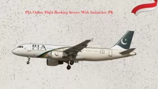 PIA Online Flight Booking Service With Sastaticket. PK