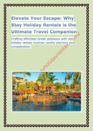 Elevate Your Escape Why Stay Holiday Rentals is the Ultimate Travel Companion
