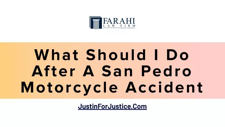 what should i do after a san pedro motorcycle