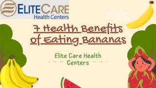 Elite Care Health Centers - Uncover the Incredible Benefits of Bananas
