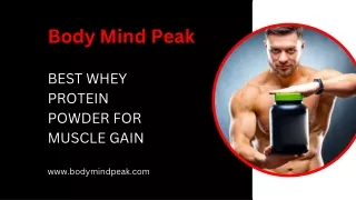 Best Whey Protein Powder For Muscle Gain - Body Mind Peak