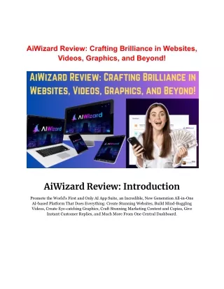 AiWizard Review: Crafting Brilliance in Websites, Videos, Graphics, and Beyond!
