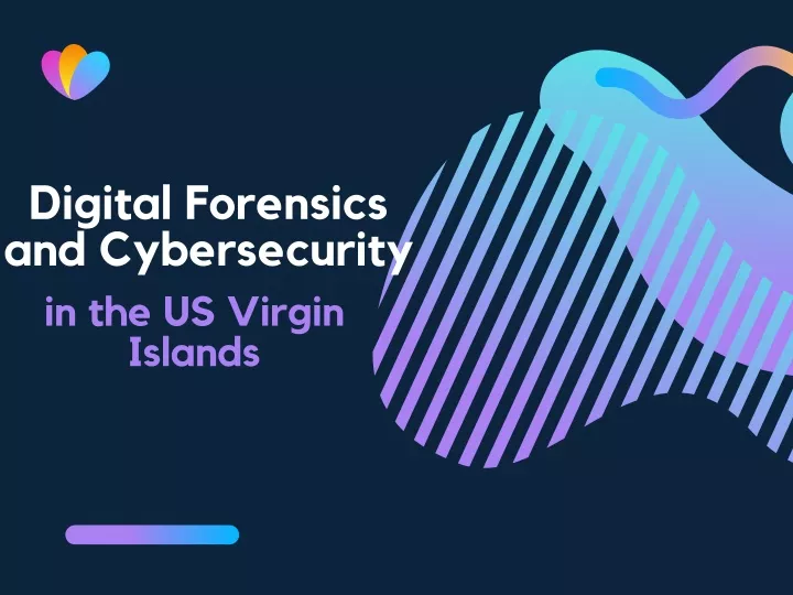 digital forensics and cybersecurity
