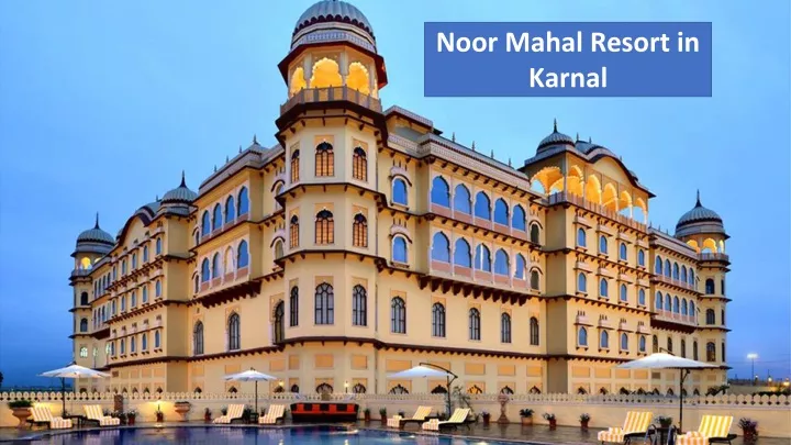 noor mahal resort in karnal