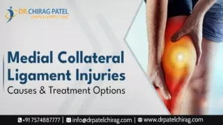 Understanding and Managing Medial Collateral Ligament Injuries | Dr. Chirag's Bl