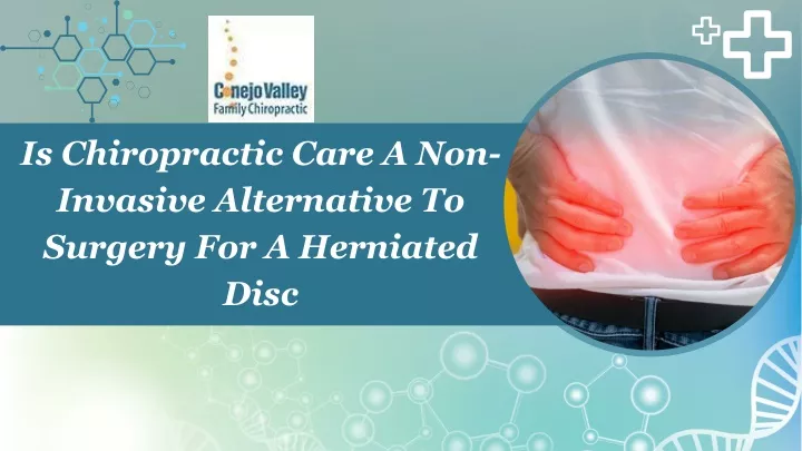 is chiropractic care a non invasive alternative