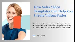 How Sales Video Templates Can Help You Create Videos Faster