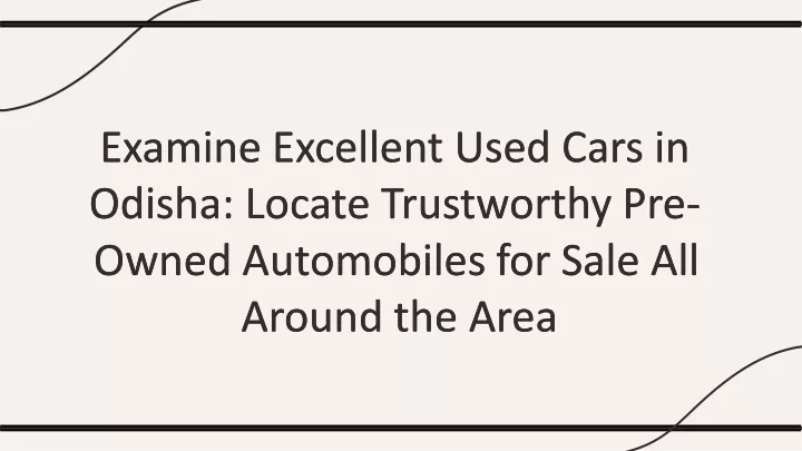 examine excellent used cars in