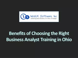 Benefits of Choosing the Right Business Analyst Training in Ohio