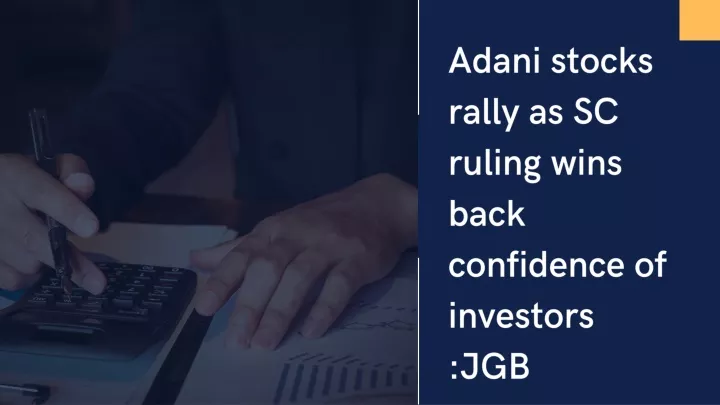 adani stocks rally as sc ruling wins back