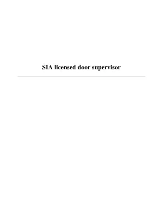 SIA licensed door supervisor