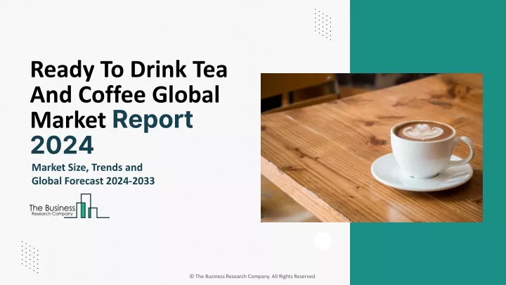 ready to drink tea and coffee global market