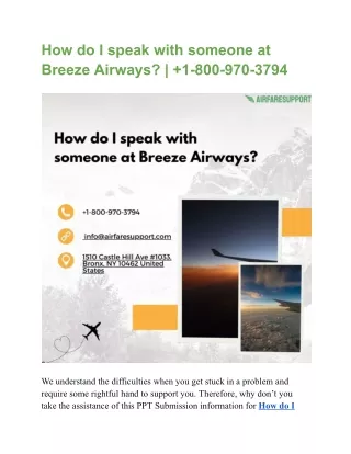How do I speak with someone at Breeze Airways? |  1-800-970-3794